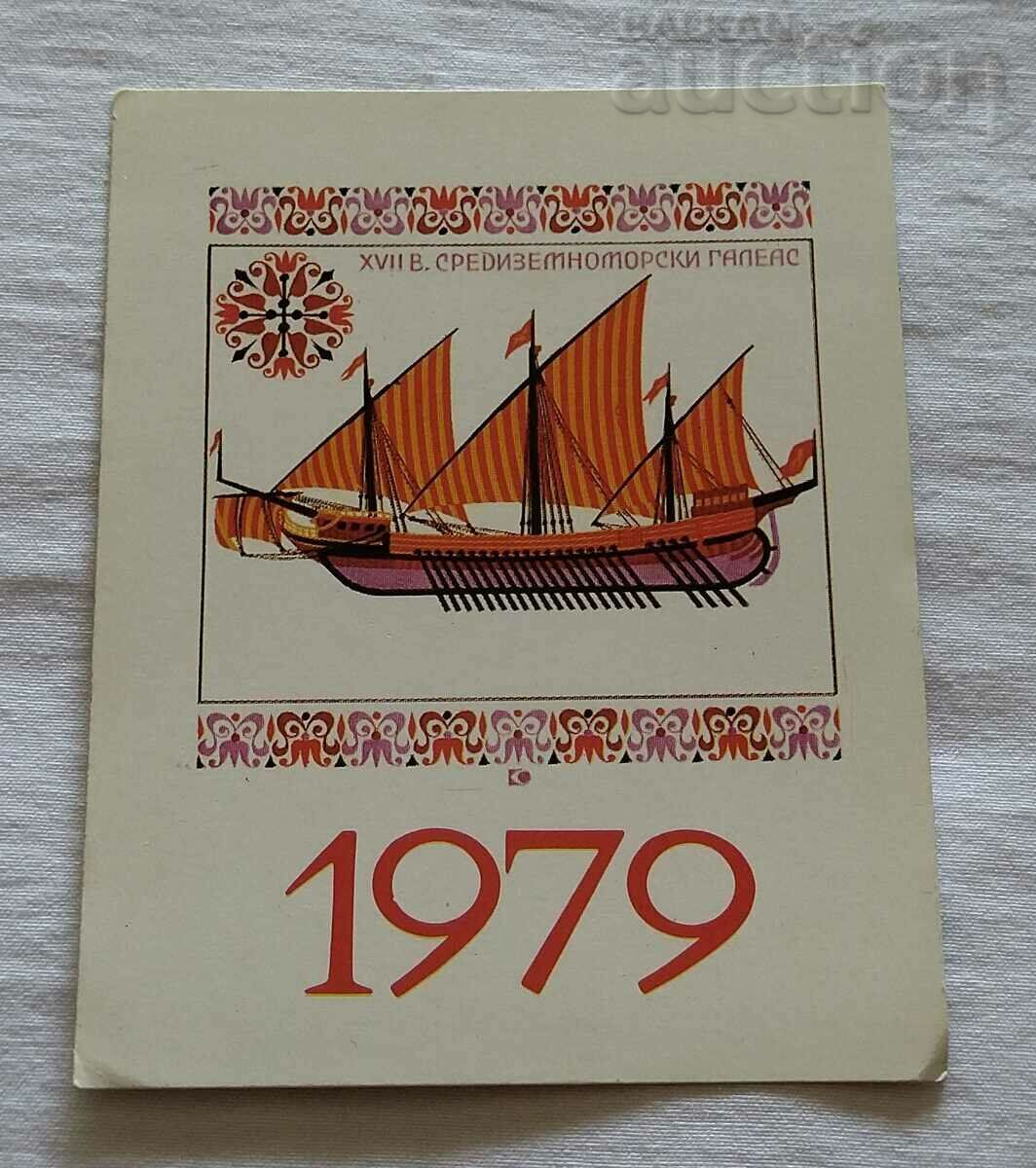 MEDITERRANEAN GALEAS 17th century CALENDAR 1979