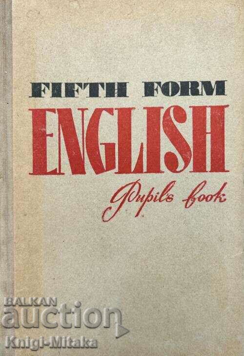 Αγγλική πέμπτη μορφή. Βιβλίο του μαθητή - A. Starkov, R. Dixon