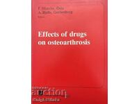 Effects of drugs on Osteoarthrosis - E. Munthe, A. Bjelle