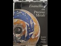 Enamelling on Precious Metals