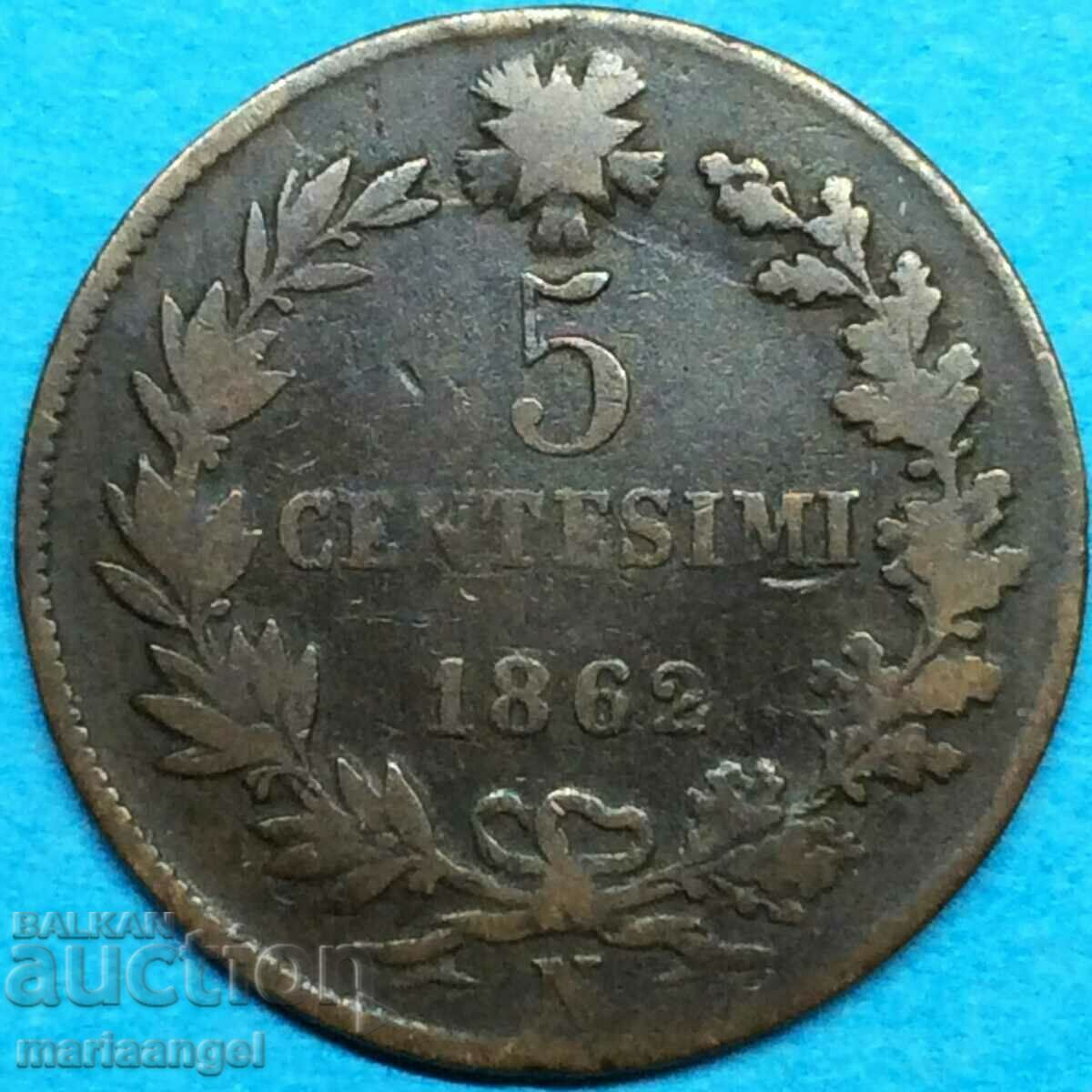 ΙΤΑΛΙΑ 1862 5 centesimi centesimi N - Naples
