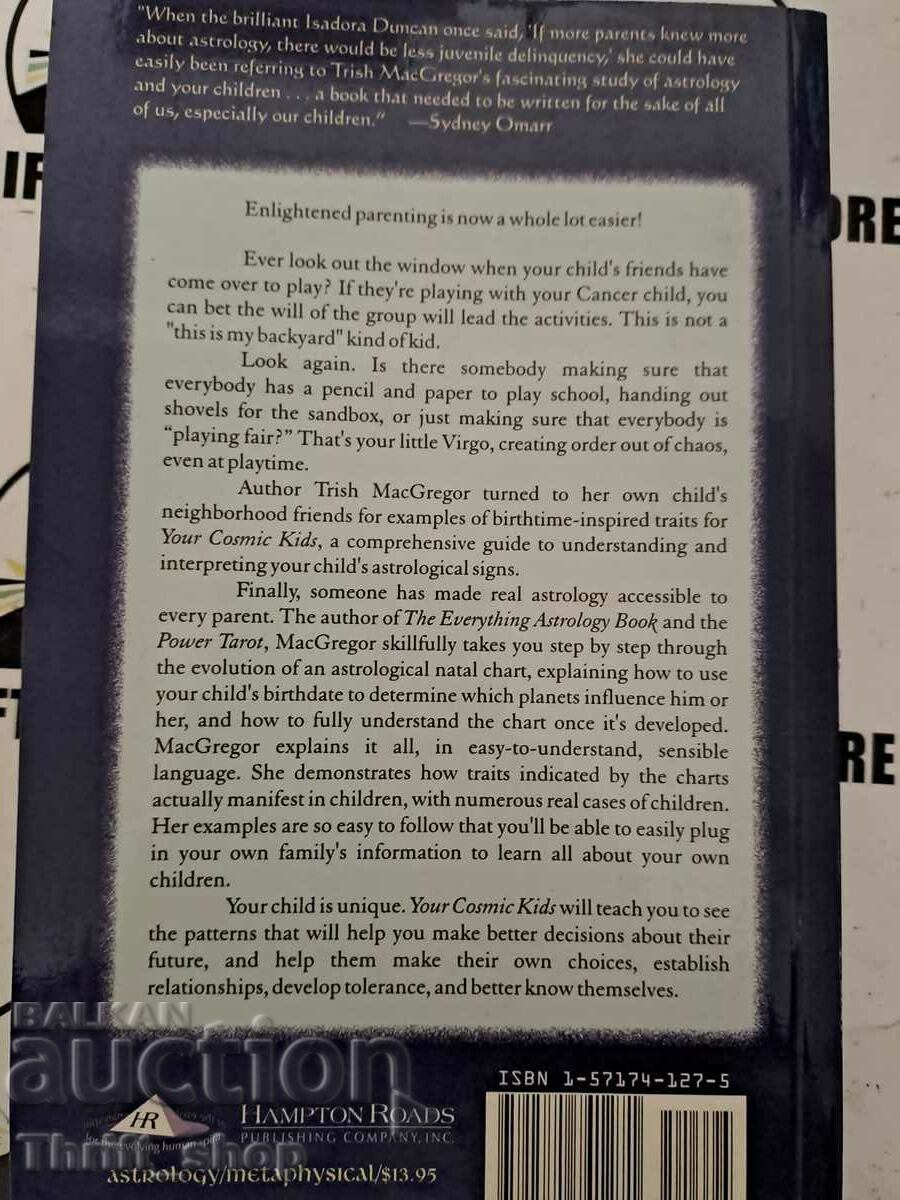 Your Cosmic Kids: Using Astrology to Understand Your Children with price 7.50 BGN | € 3.83 Your Cosmic Kids: Using Astrology to Understand Your Children with price 7.50 BGN | € 3.83