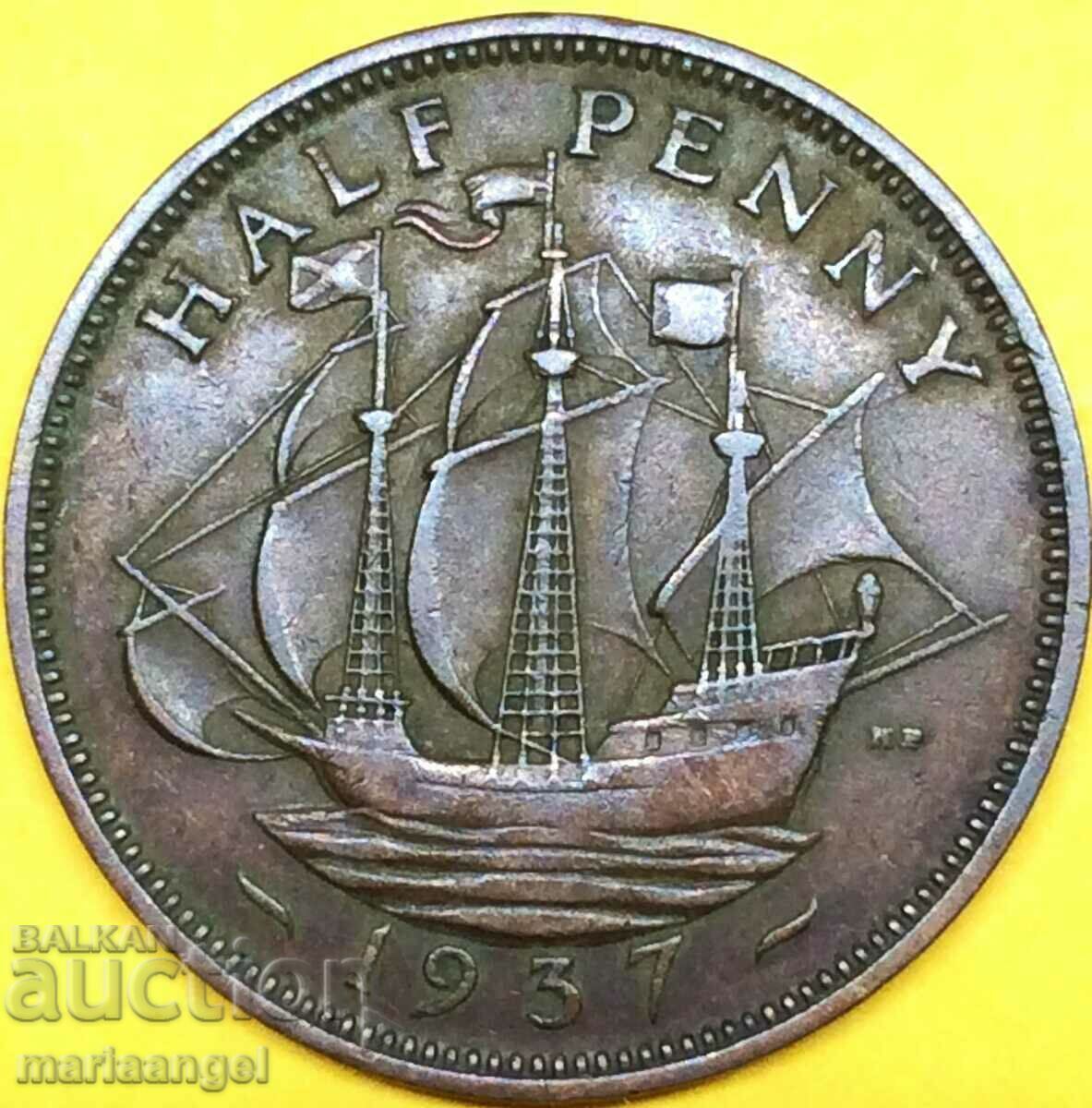 Marea Britanie 1/2 Penny 1937 Bronz