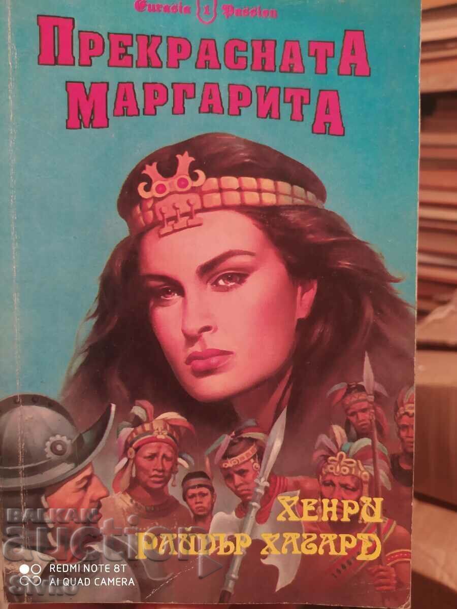 The Lovely Margarita, Henry Rider Haggard, First Edition The Lovely Margarita, Henry Rider Haggard, First Edition