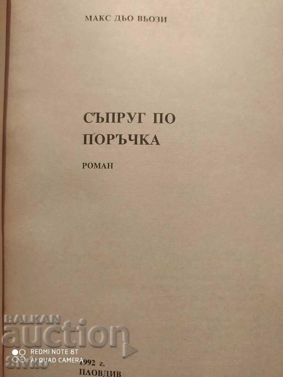 Delivery of A Husband to Order, Max de Vauzy Delivery of A Husband to Order, Max de Vauzy