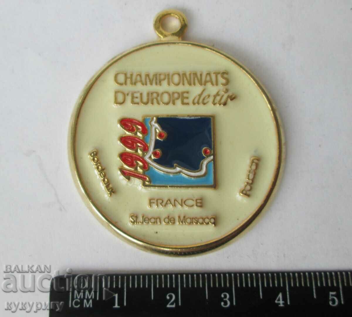 Medal from the European shooting championship France 1999 with price 10.00 BGN | € 5.11