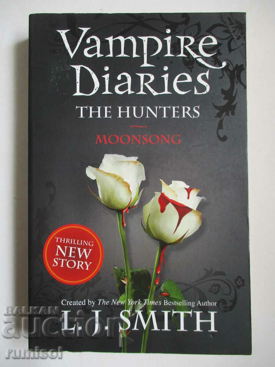 The Vampire Diaries - The Hunters - 2: Moonsong