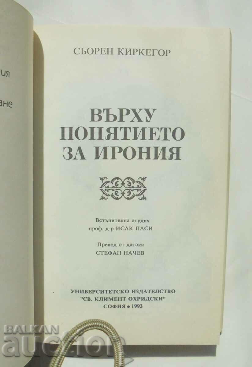 On the Concept of Irony - Søren Kierkegaard 1993 with price 8.00 BGN | € 4.09 On the Concept of Irony - Søren Kierkegaard 1993 with price 8.00 BGN | € 4.09