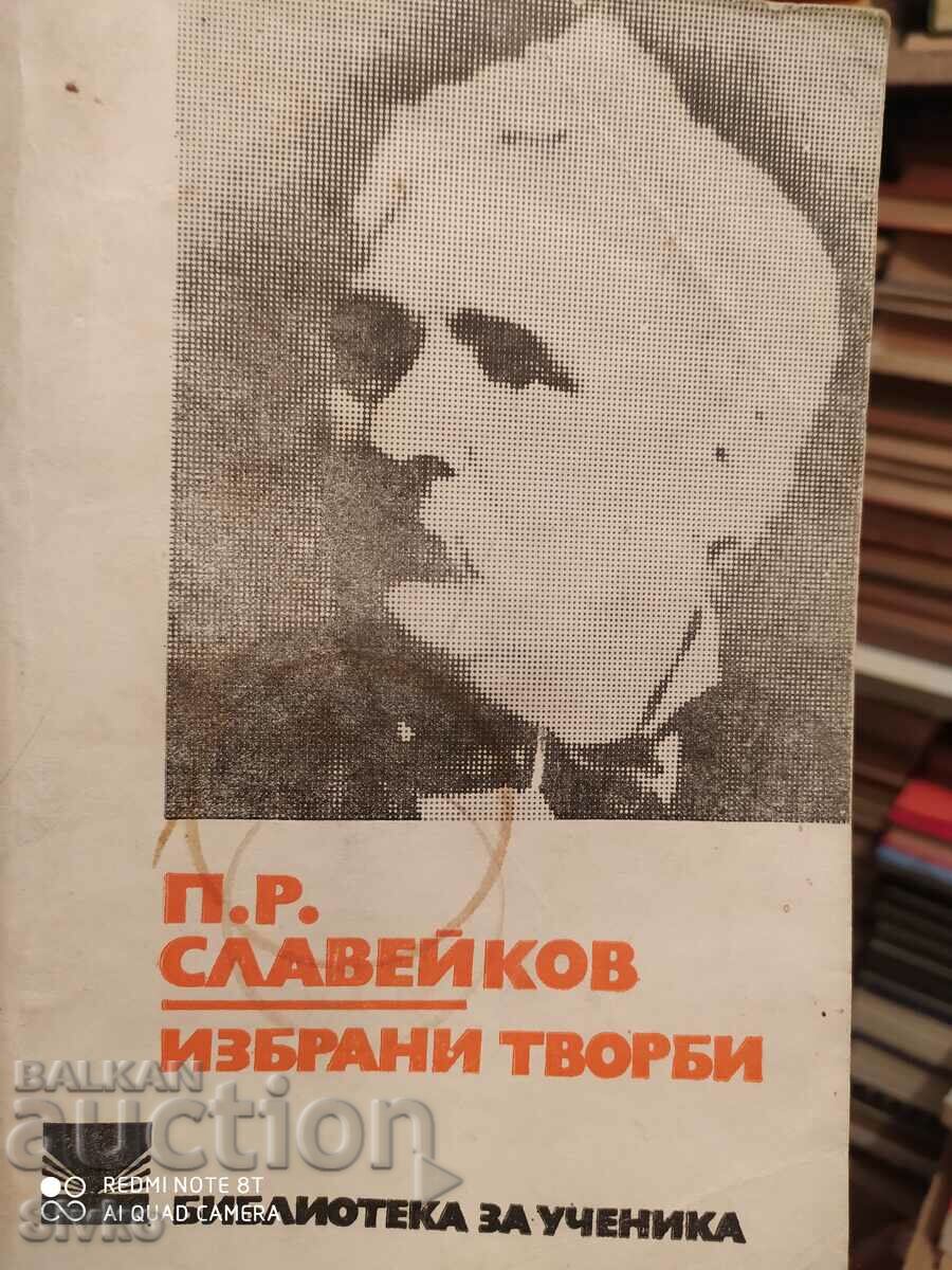 Επιλεγμένα έργα, P. R. Slaveikov