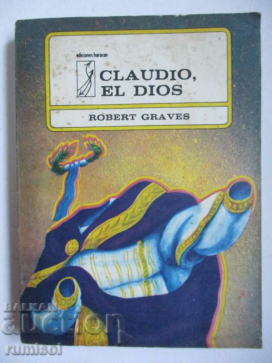 Claudio, el dios - Robert Graves