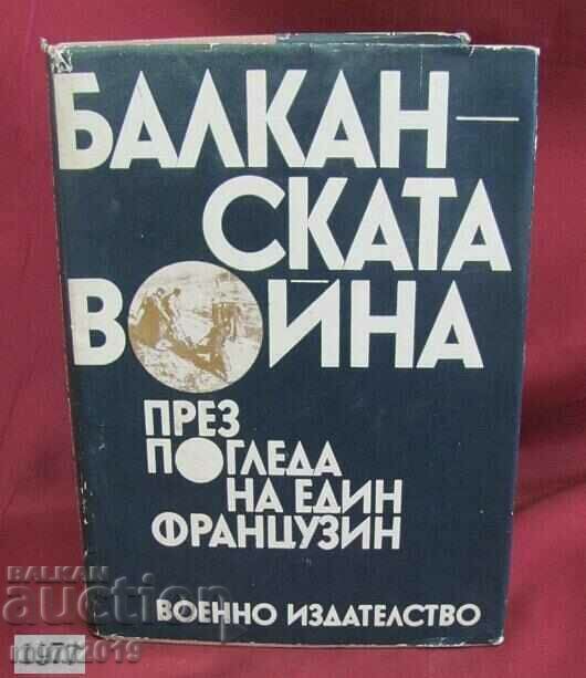 1977. Book - The Balkan War through the eyes of a Frenchman