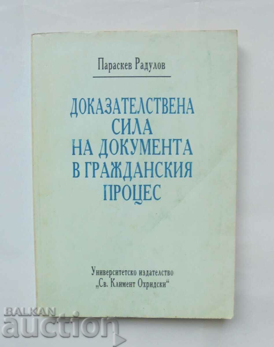 Evidential force of the document - Paraskev Radulov 1993