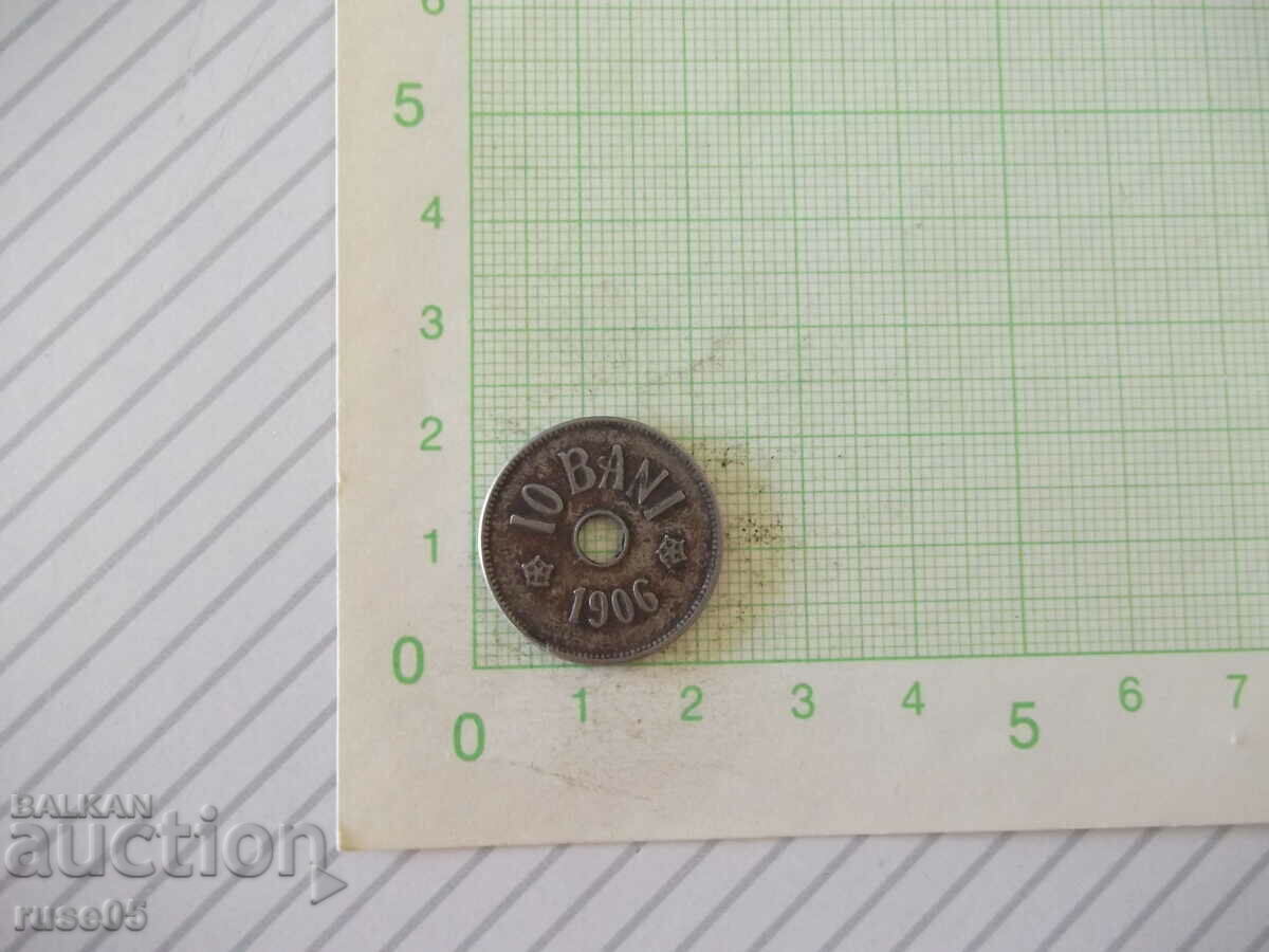 Монета "10 BANI - Румъния - 1906 г."