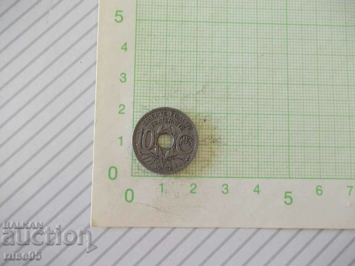 Монета "10 CMES / сантима / - Франция - 1932 г."