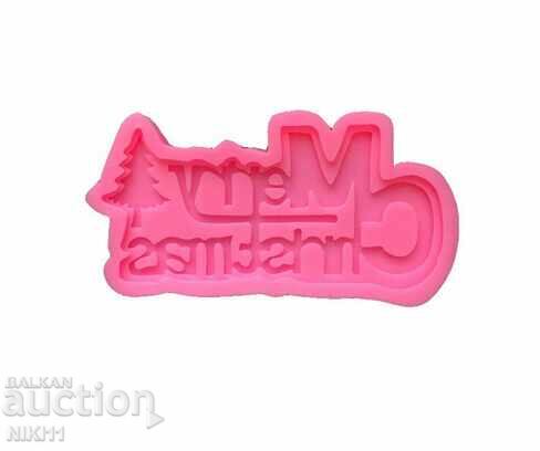 Silicone mold Merry Christmas with a tree, Merry Christmas with price 9.00 BGN | € 4.60