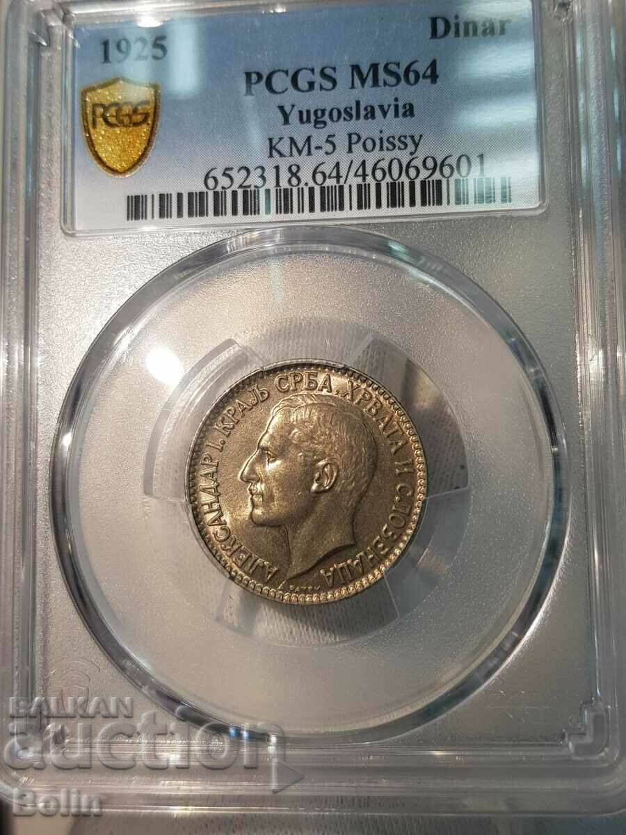 Monedă rară iugoslavă 1 dinar 1925 MS 64 PCGS