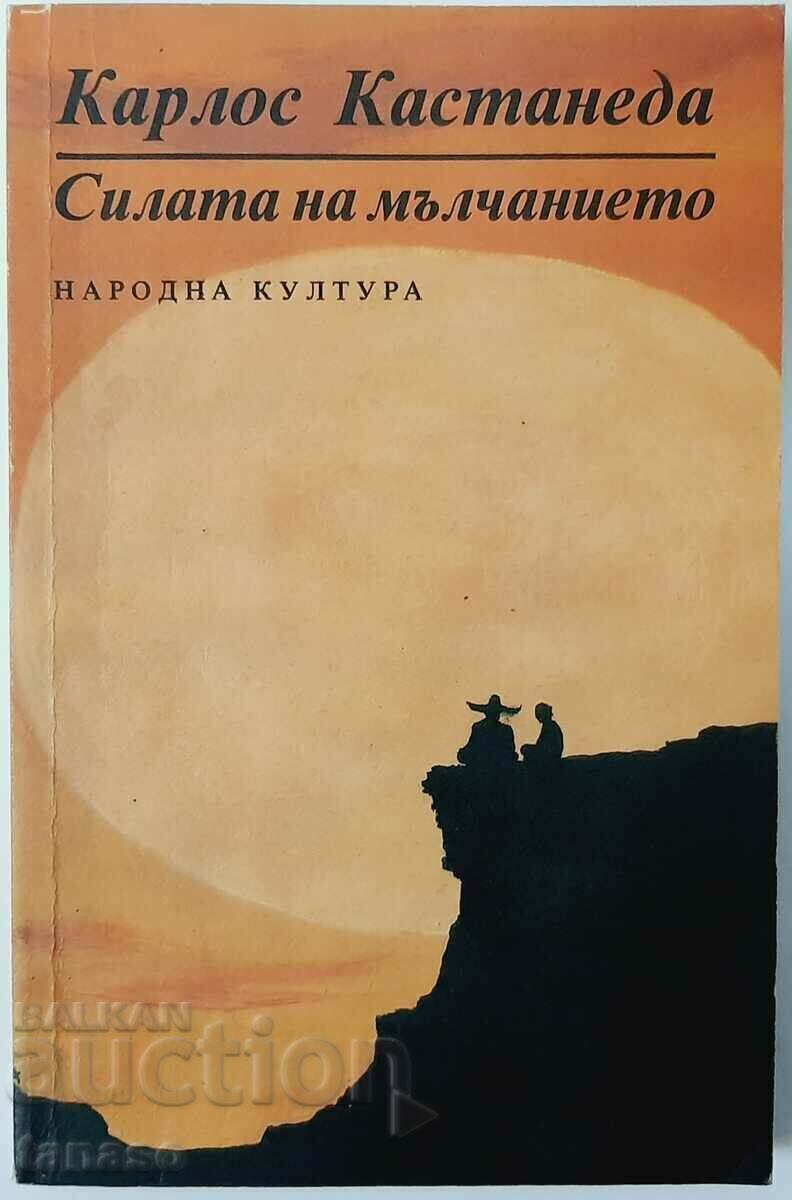 The Power of Silence, Next Lessons...Carlos Castaneda (2.6) The Power of Silence, Next Lessons...Carlos Castaneda (2.6)