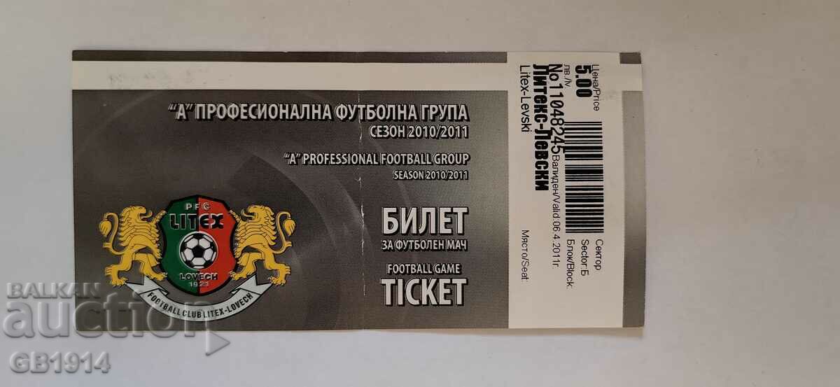 Футболен билет Литекс - Левски, 2011 г.