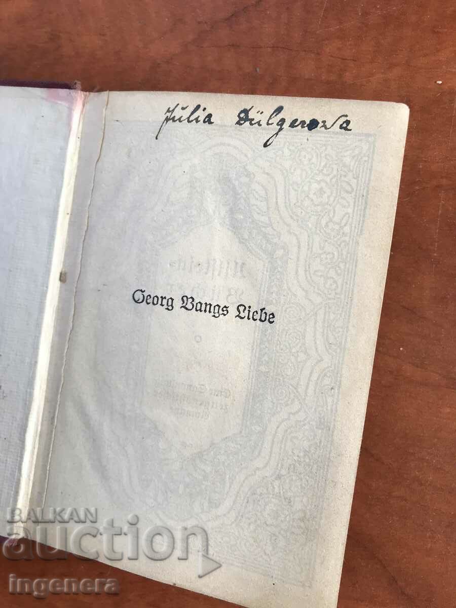 BOOK-KARL ROSENER-THE LOVE OF GEORG BANG-1922-GERMAN