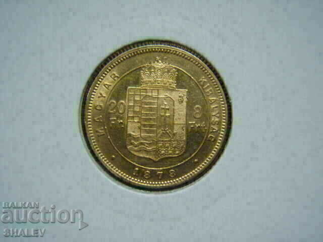 20 franci / 8 forinți 1878 Ungaria (Ungaria) - AU+ (aur)