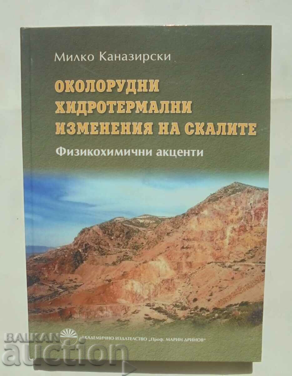 Modificări hidrotermale de minereu-minereu ale rocilor M. Kanazirski