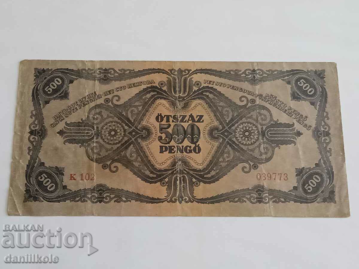 *$*Y*$* HUNGARY - 500 PENGYO 1945 - BEAUTY *$*Y*$* - 7 *$*Y*$* HUNGARY - 500 PENGYO 1945 - BEAUTY *$*Y*$* - 7