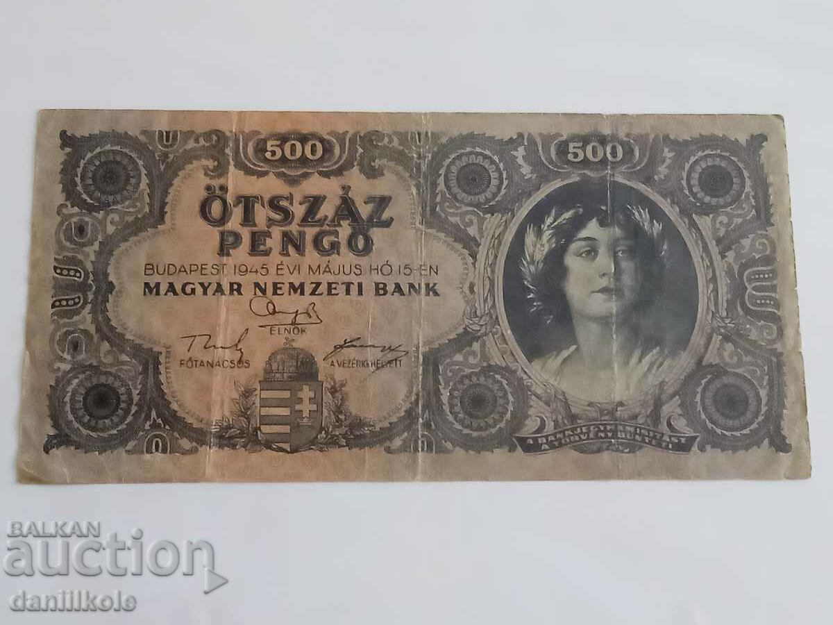 *$*Y*$* ΟΥΓΓΑΡΙΑ - 500 PENGYO 1945 - BEAUTY *$*Y*$* *$*Y*$* ΟΥΓΓΑΡΙΑ - 500 PENGYO 1945 - BEAUTY *$*Y*$*