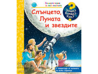 Enciclopedie pentru cei mici: Soarele, Luna și Stelele