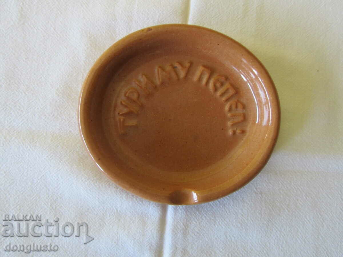 Ceramic ashtray, "Pour him ashes" Ceramic ashtray, "Pour him ashes"