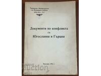 Documents on the conflict with Yugoslavia and Greece