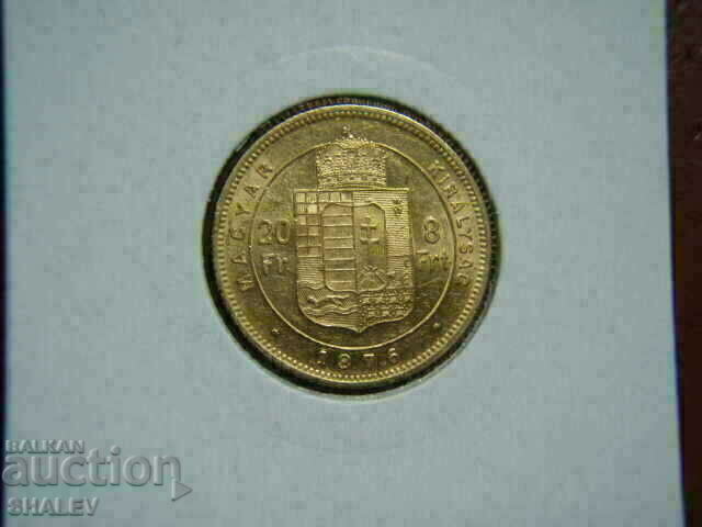 20 Francs / 8 Forint 1876 Hungary (Унгария) /2/ - AU (злато)