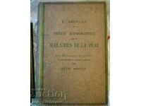 Enciclopedia bolilor de piele, Paris, 1893