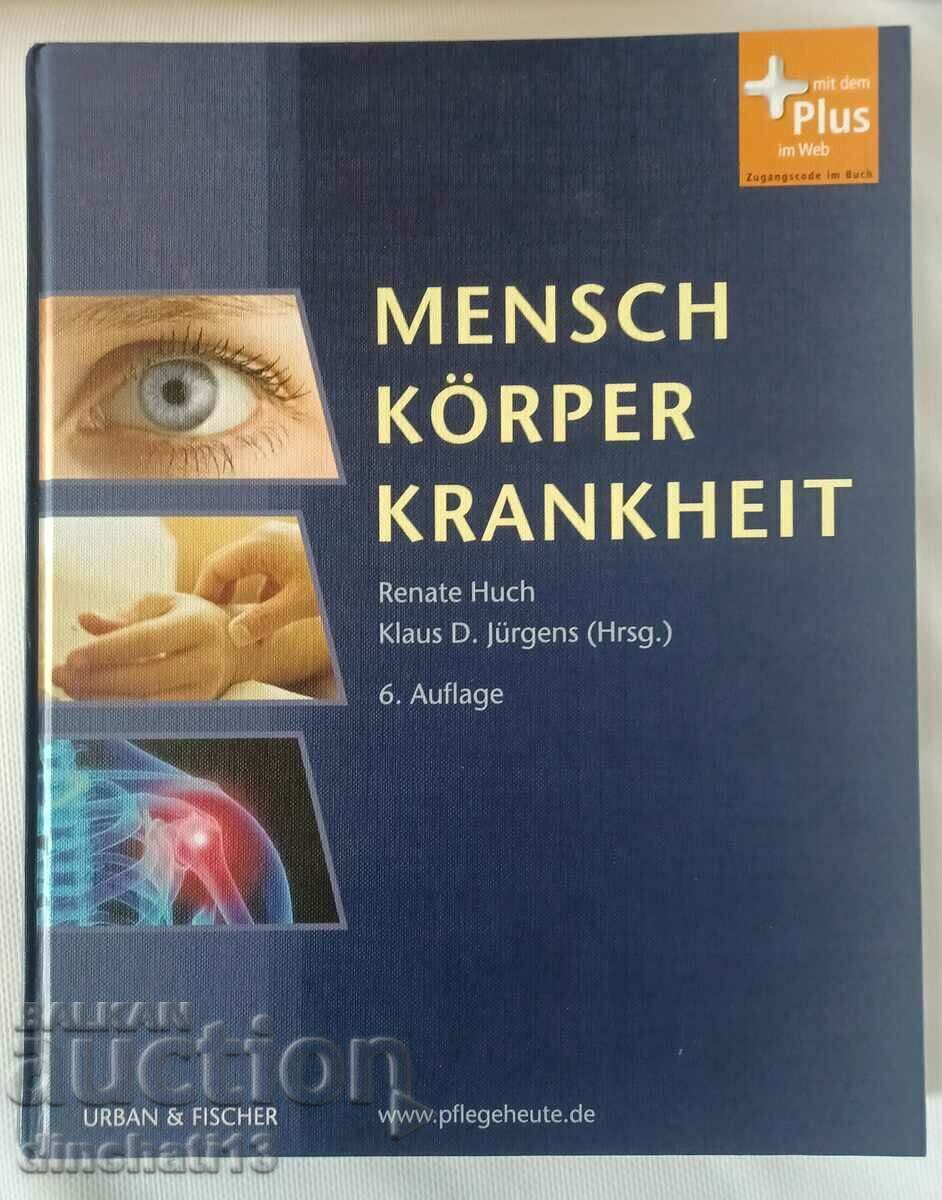 Mensch Körper Krankheit 6. Auflage. Human diseases Mensch Körper Krankheit 6. Auflage. Human diseases