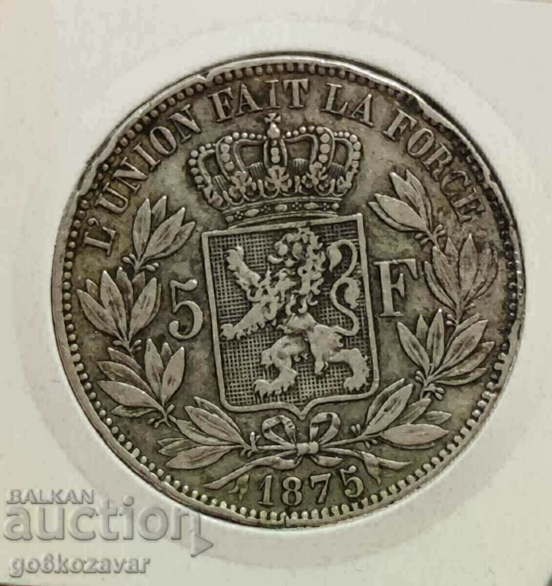 Belgia 5 franci 1875 Argint !