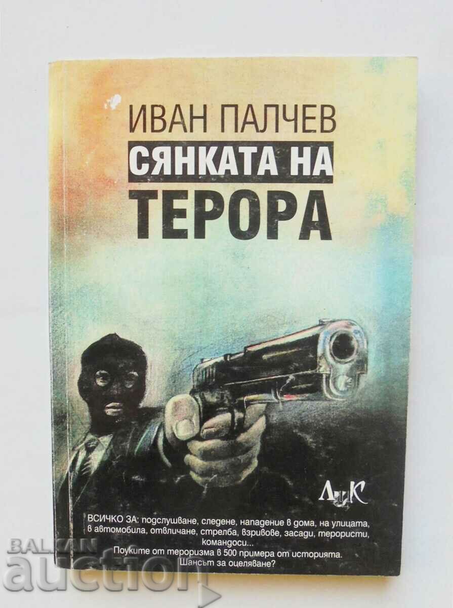 Umbra terorii - Ivan Palchev 1998