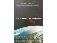 The State of the Planet 2003 - Report of the Worldwatch Institute