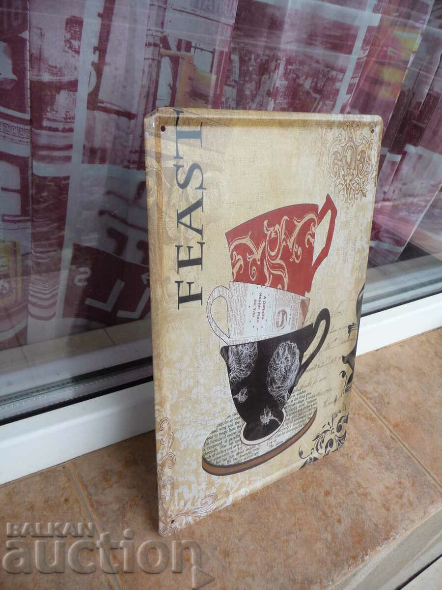 Metal sign coffee nice coffee cups cups morning sugar with price 18.00 BGN | € 9.20 Metal sign coffee nice coffee cups cups morning sugar with price 18.00 BGN | € 9.20