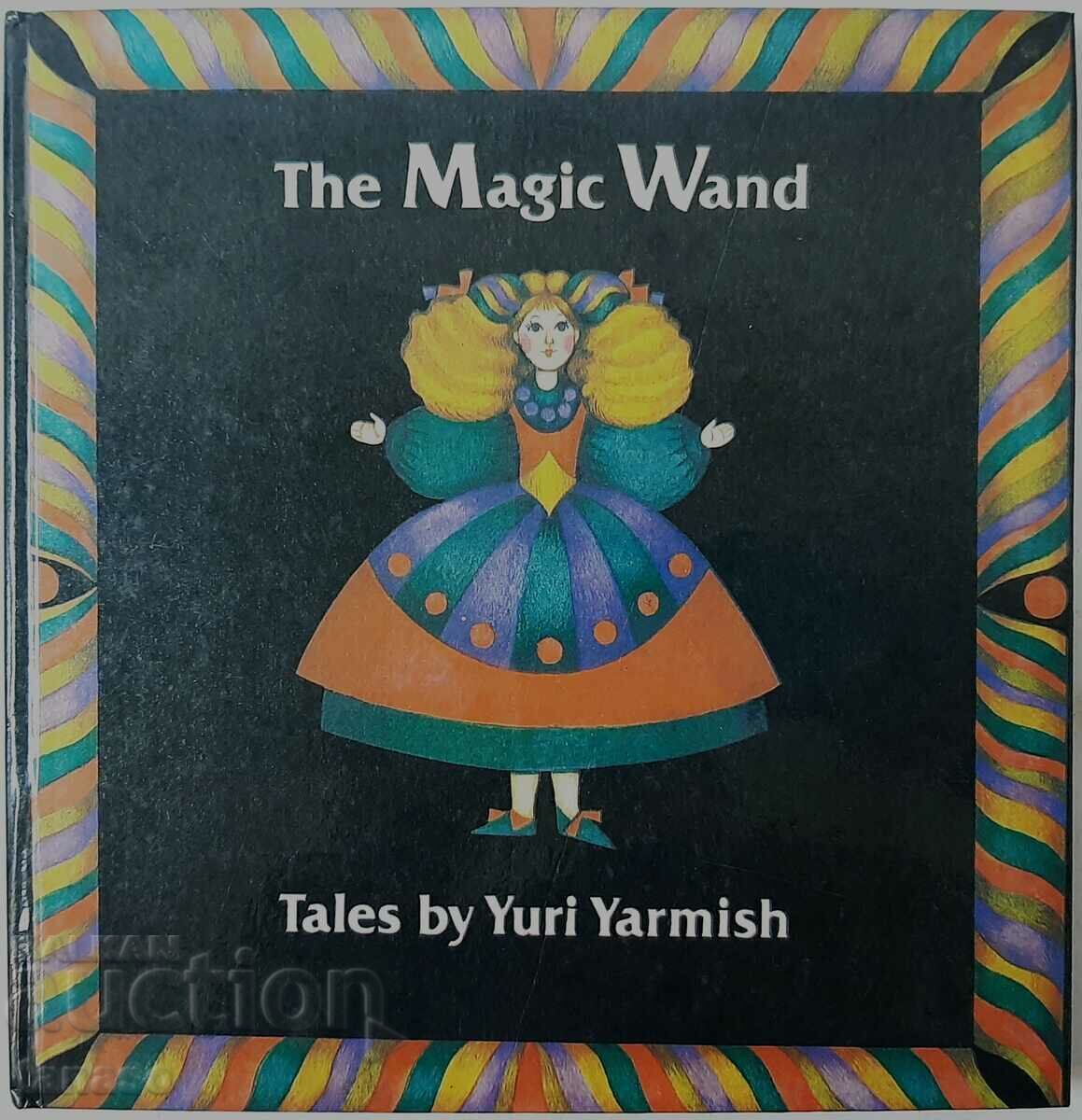 The Magic Wand, Yuri Yarmish (17.6.1)