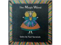 The Magic Wand, Yuri Yarmish (17.6.1)