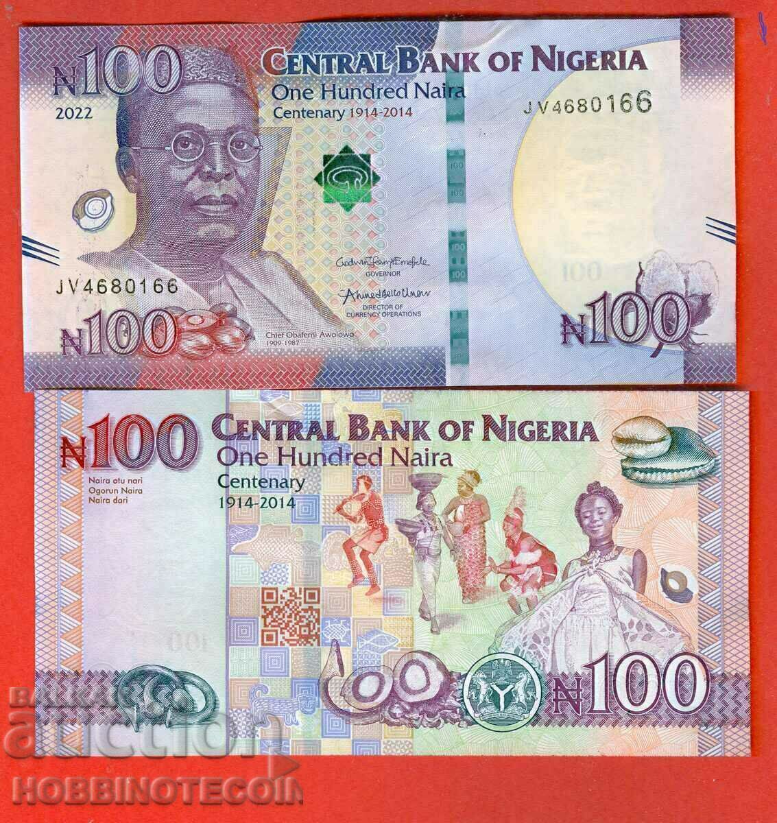 NIGERIA NIGERIA 100 NAIRA issue - issue 2022 NEW UNC