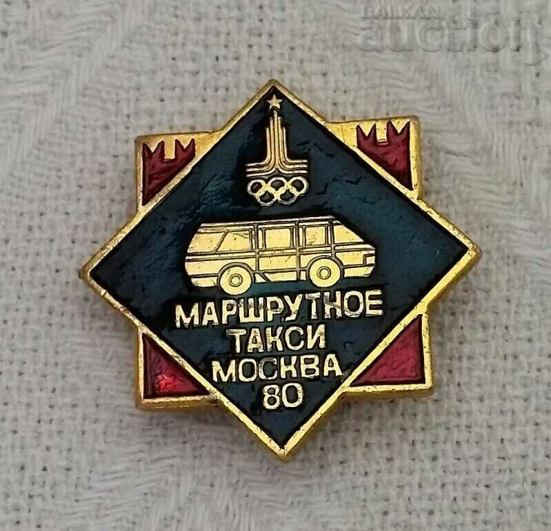 OLYMPICS MOSCOW 1980 USSR ROUTE TAXI BADGE