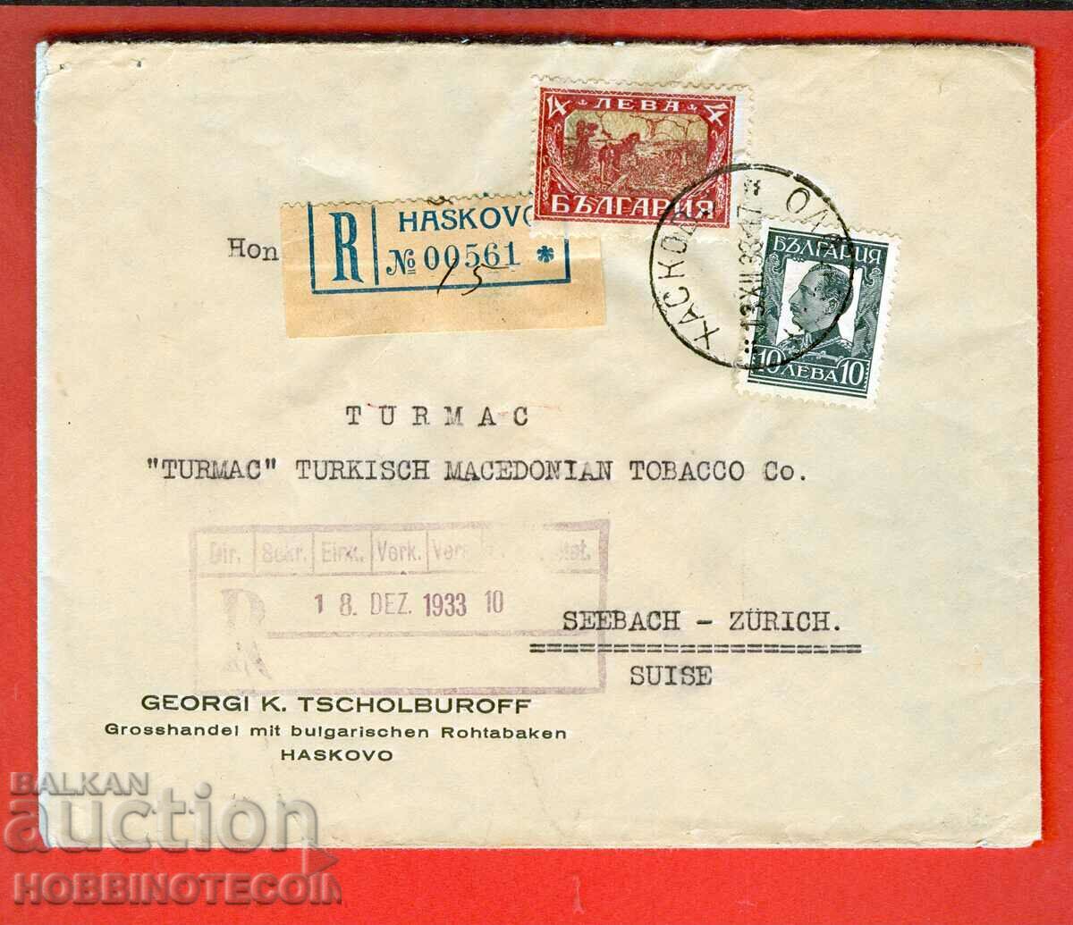 BULGARIA TRAVELED R ENVELOPE HASKOVO ZURICH 1933 4 BGN DARK FUND