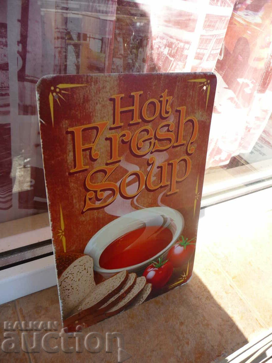 Метална табела храна топла крем супа домати хляб ресторант с цена 18.00 лв. | € 9.20 Метална табела храна топла крем супа домати хляб ресторант с цена 18.00 лв. | € 9.20