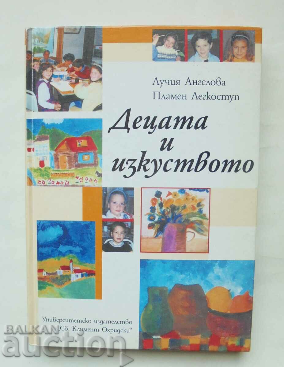 Децата и изкуството - Лучия Ангелова, Пламен Легкоступ 2005