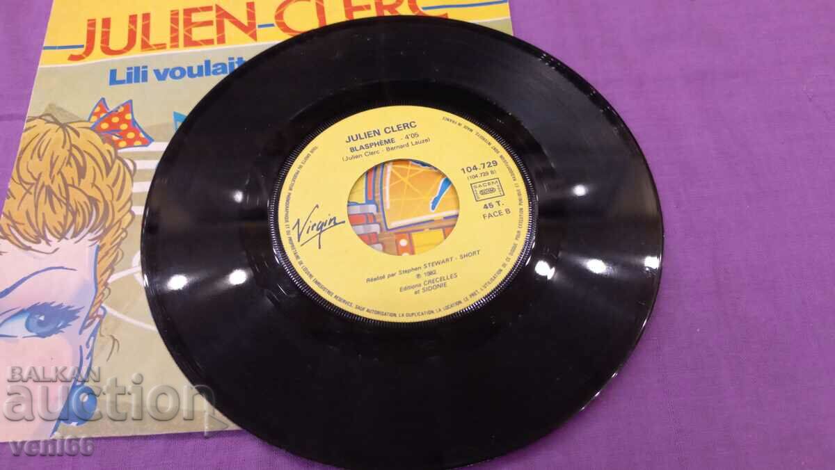 Gramophone record - small format Julien Clerc with price 1.50 BGN | € 0.77 Gramophone record - small format Julien Clerc with price 1.50 BGN | € 0.77