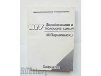 Chimie fizică și chimie coloidală - M. Parlapanski 1992