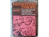 Pigment tumors / Ikonopisov, Raichev, Kirov, Chernozemski