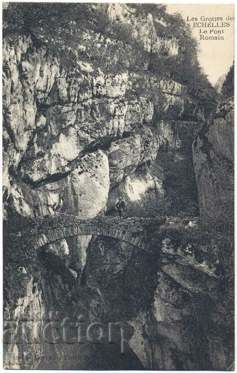 Franța - Haute-Savoie - Grotte Des Echelles - pod roman - 1933