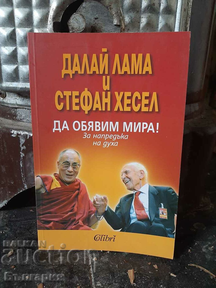 Book To Proclaim Peace. Dalai Lama and Stefan Hessel