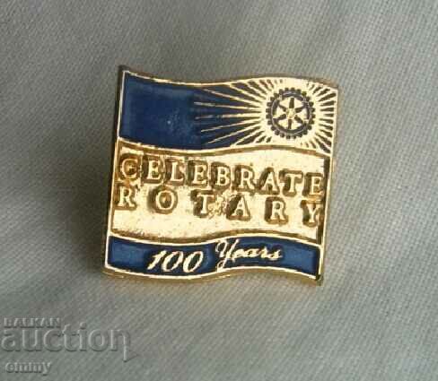 Badge Rotary Organization Rotary - 100 years